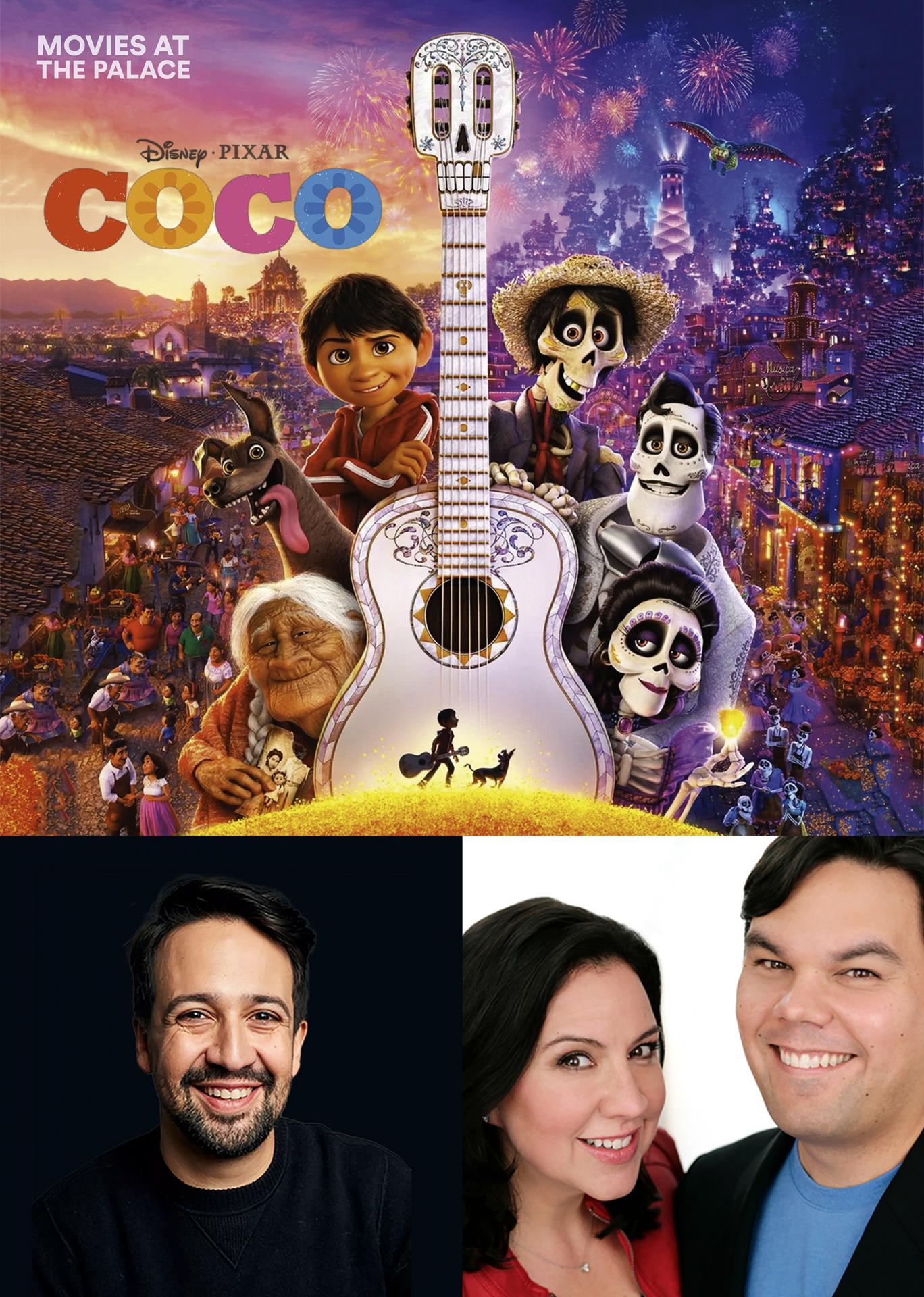 Coco” and talk back with Lin-Manuel and the Lopezes Tickets - United Palace